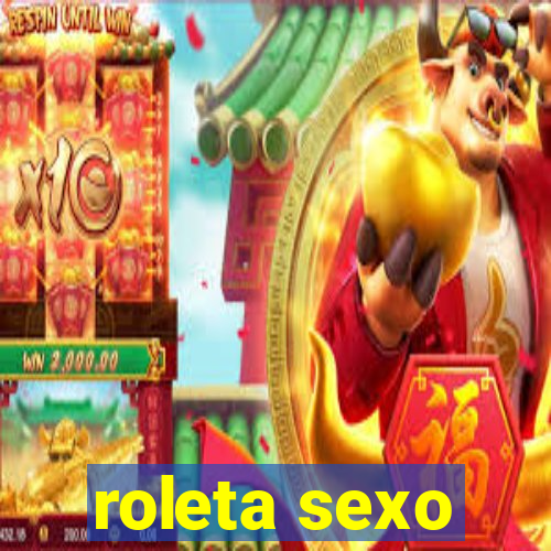 roleta sexo